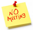 no meeting